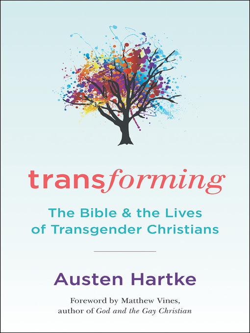 Title details for Transforming by Austen Hartke - Wait list